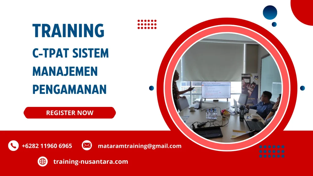 TRAINING C-TPAT SISTEM MANAJEMEN PENGAMANAN