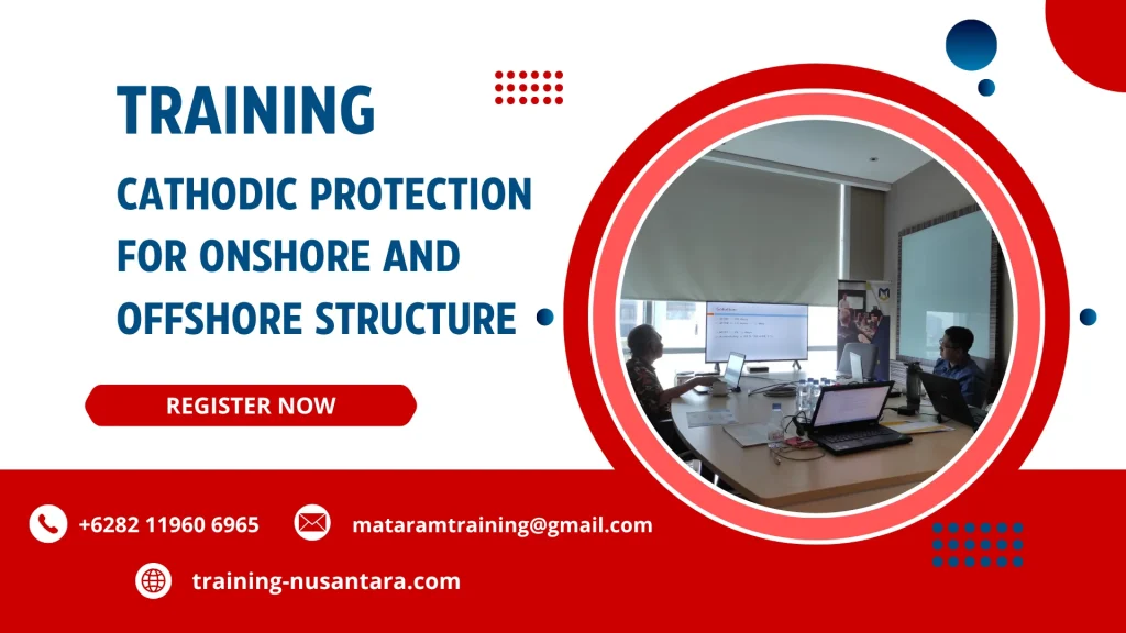 TRAINING CATHODIC PROTECTION FOR ONSHORE AND OFFSHORE STRUCTURE