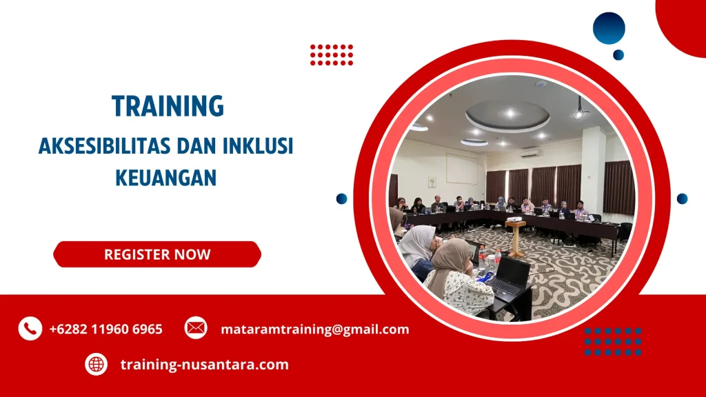 TRAINING AKSESIBILITAS DAN INKLUSI KEUANGAN