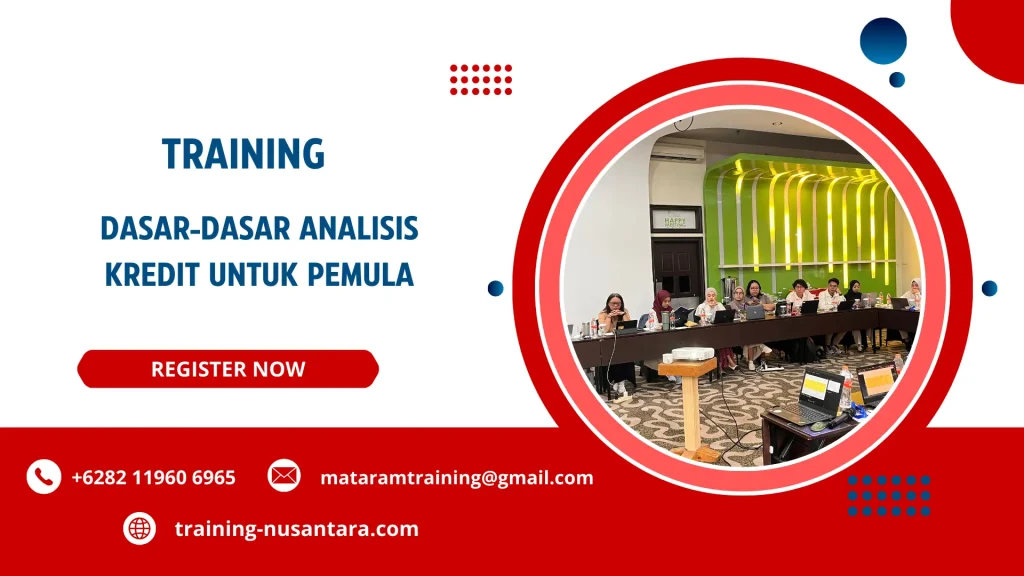 TRAINING DASAR-DASAR ANALISIS KREDIT UNTUK PEMULA