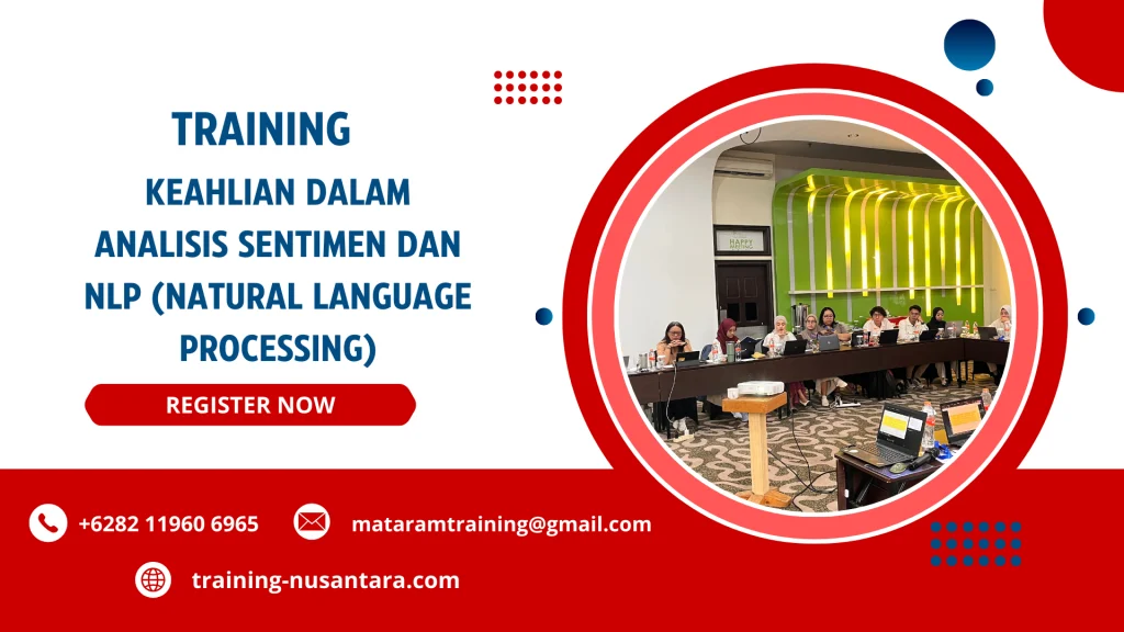 TRAINING KEAHLIAN DALAM ANALISIS SENTIMEN DAN NLP (NATURAL LANGUAGE PROCESSING)