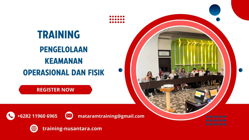TRAINING PENGELOLAAN KEAMANAN OPERASIONAL DAN FISIK