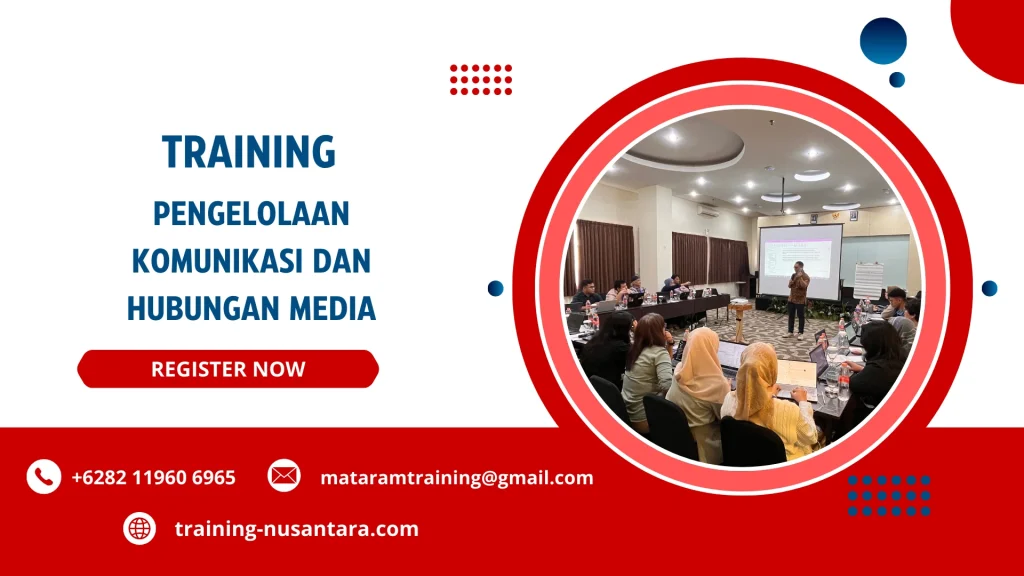 TRAINING PENGELOLAAN KOMUNIKASI DAN HUBUNGAN MEDIA