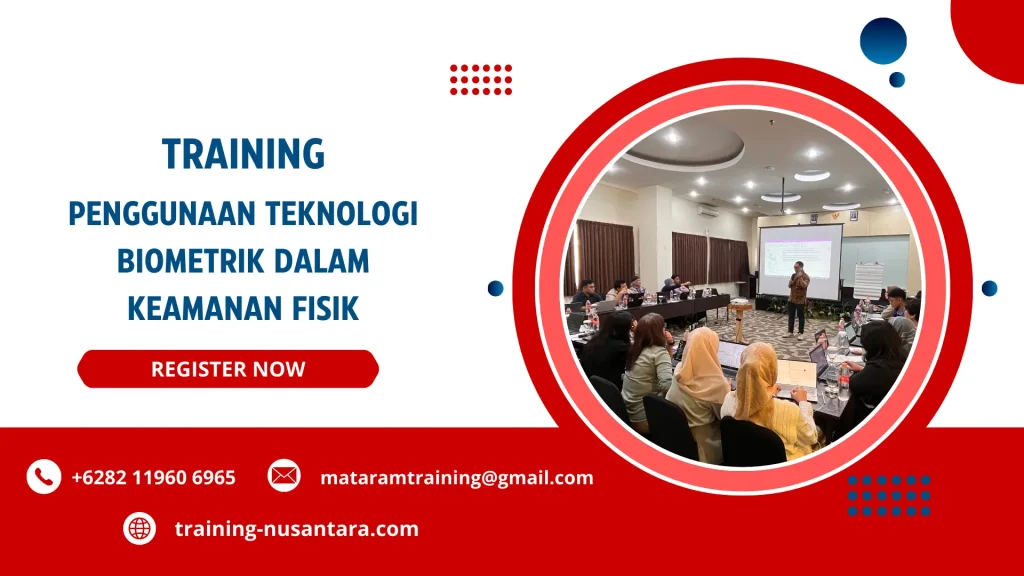 TRAINING PENGGUNAAN TEKNOLOGI BIOMETRIK DALAM KEAMANAN FISIK