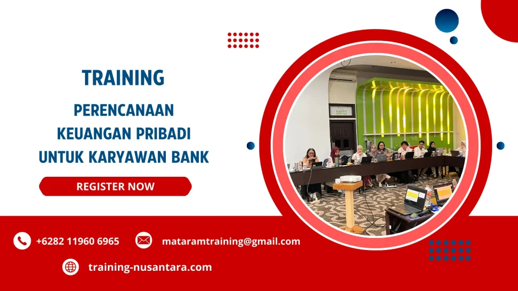 TRAINING PERENCANAAN KEUANGAN PRIBADI UNTUK KARYAWAN BANK