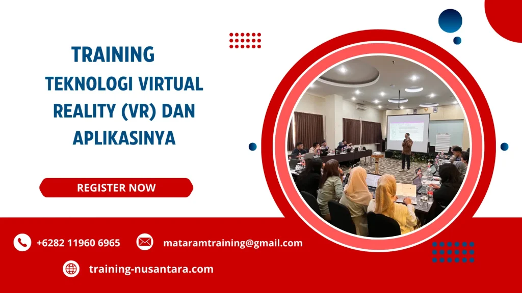 TRAINING TEKNOLOGI VIRTUAL REALITY (VR) DAN APLIKASINYA