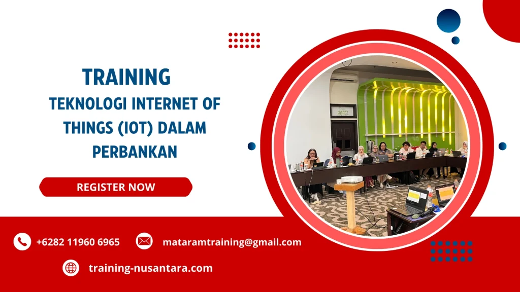 TRAINING TEKNOLOGI INTERNET OF THINGS (IOT) DALAM PERBANKAN