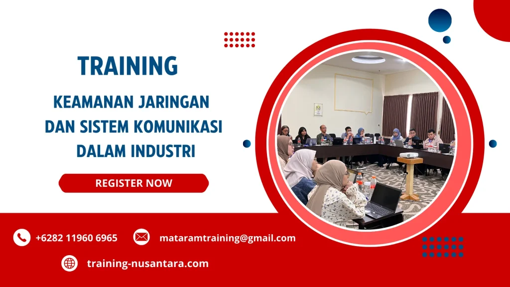 TRAINING KEAMANAN JARINGAN DAN SISTEM KOMUNIKASI DALAM INDUSTRI