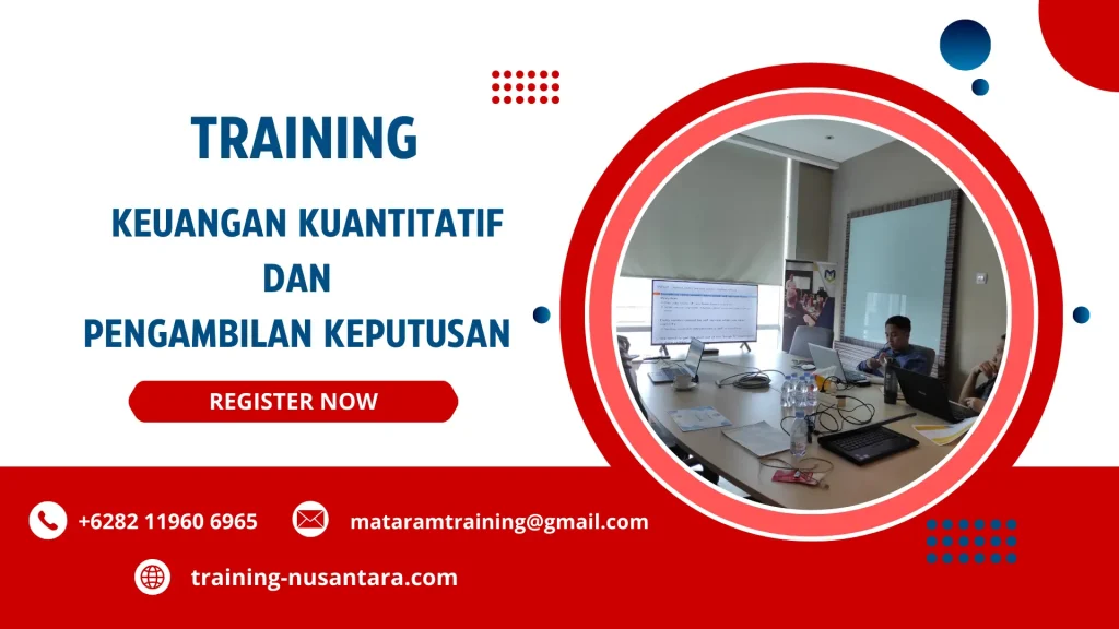 TRAINING KEUANGAN KUANTITATIF DAN PENGAMBILAN KEPUTUSAN JAKARTA