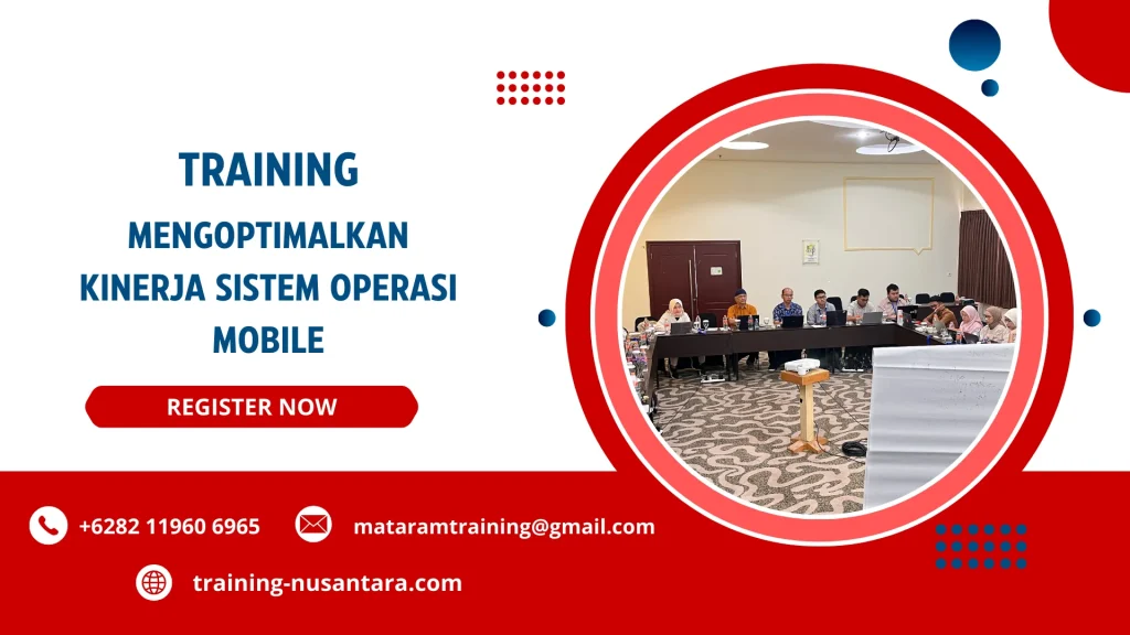 TRAINING MENGOPTIMALKAN KINERJA SISTEM OPERASI MOBILE
