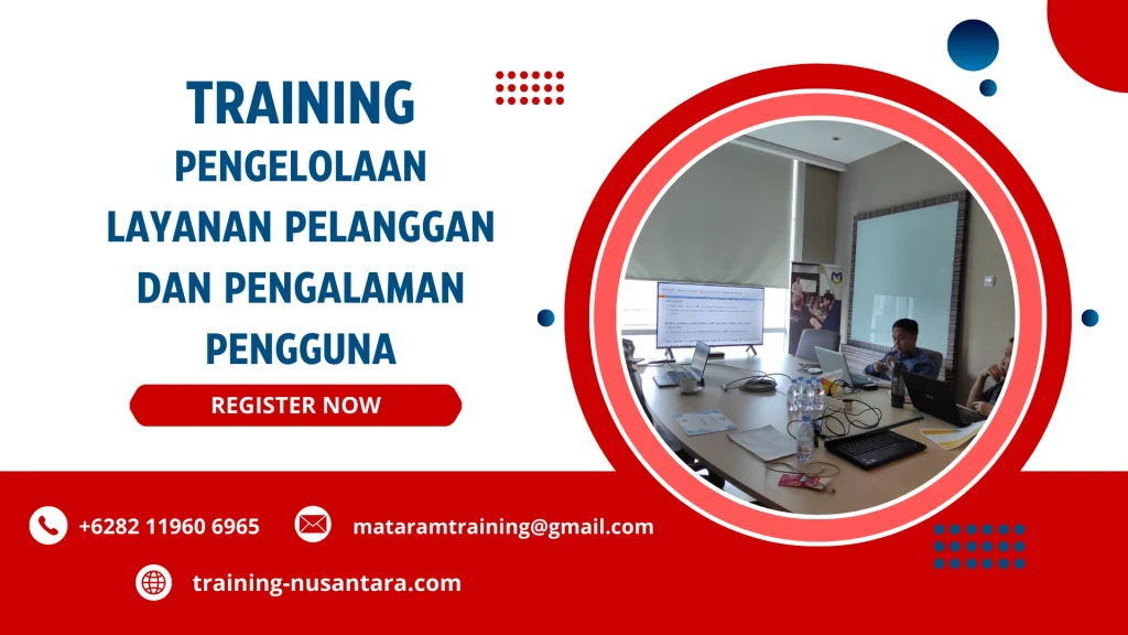 TRAINING PENGELOLAAN LAYANAN PELANGGAN DAN PENGALAMAN PENGGUNA JAKARTA