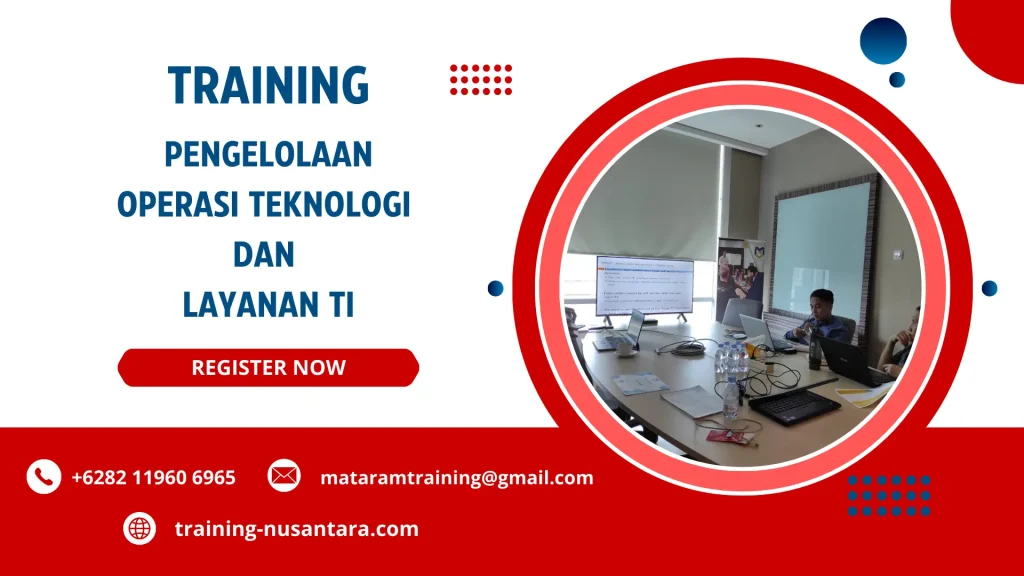 TRAINING PENGELOLAAN OPERASI TEKNOLOGI DAN LAYANAN TI JAKARTA 