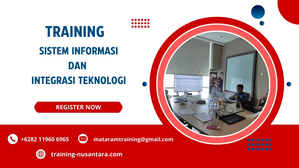 TRAINING SISTEM INFORMASI DAN INTEGRASI TEKNOLOGI