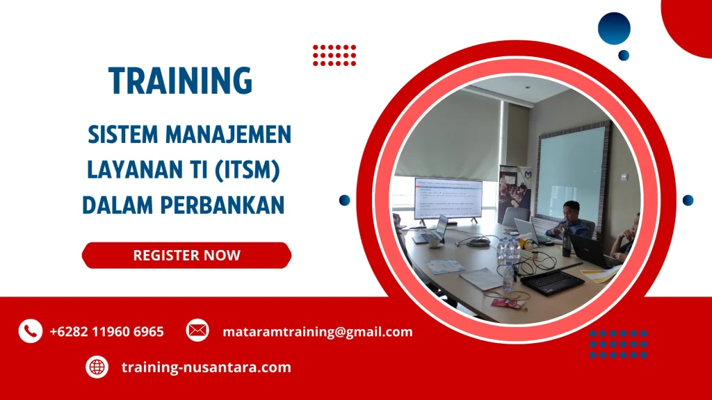 TRAINING SISTEM MANAJEMEN LAYANAN TI (ITSM) DALAM PERBANKAN JAKARTA