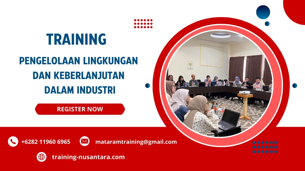 TRAINING PENGELOLAAN LINGKUNGAN DAN KEBERLANJUTAN DALAM INDUSTRI