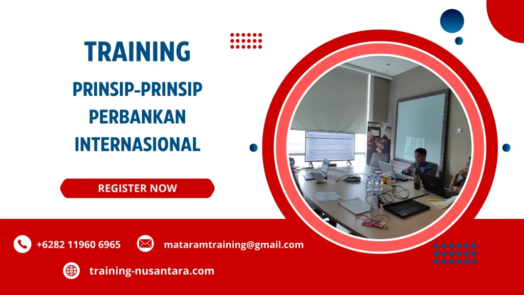 TRAINING PRINSIP-PRINSIP PERBANKAN INTERNASIONAL JAKARTA