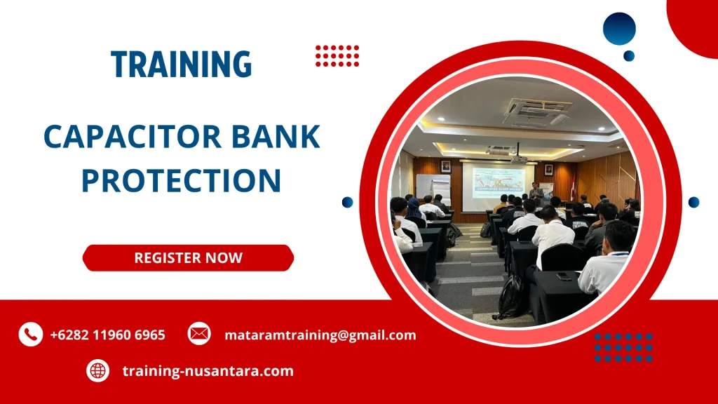 TRAINING CAPACITOR BANK PROTECTION DI JAKARTA