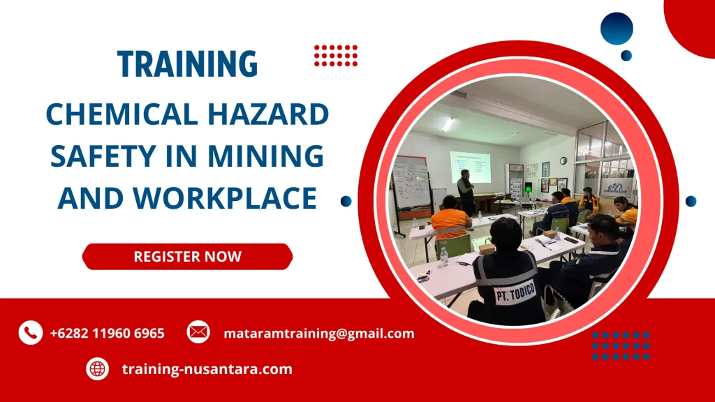 TRAINING CHEMICAL HAZARD SAFETY IN MINING AND WORKPLACE DI JAKARTA