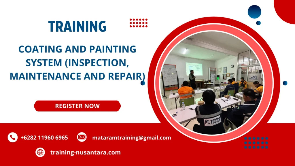 TRAINING COATING AND PAINTING SYSTEM (INSPECTION, MAINTENANCE AND REPAIR) DI JAKARTA