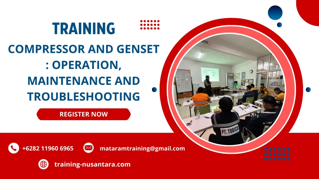 TRAINING COMPRESSOR AND GENSET : OPERATION, MAINTENANCE AND TROUBLESHOOTING DI JAKARTA