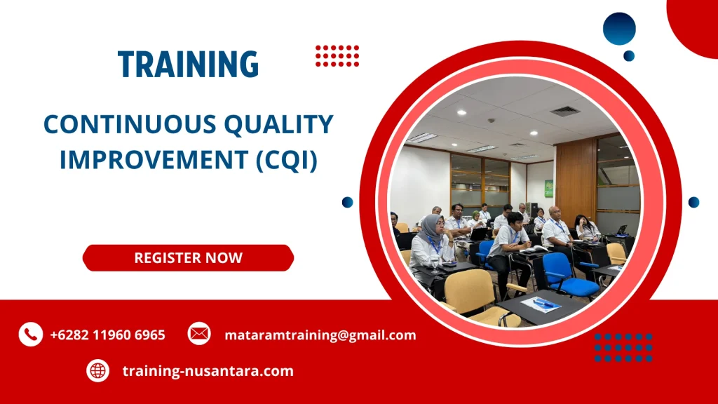 TRAINING CONTINUOUS QUALITY IMPROVEMENT (CQI) DI JAKARTA