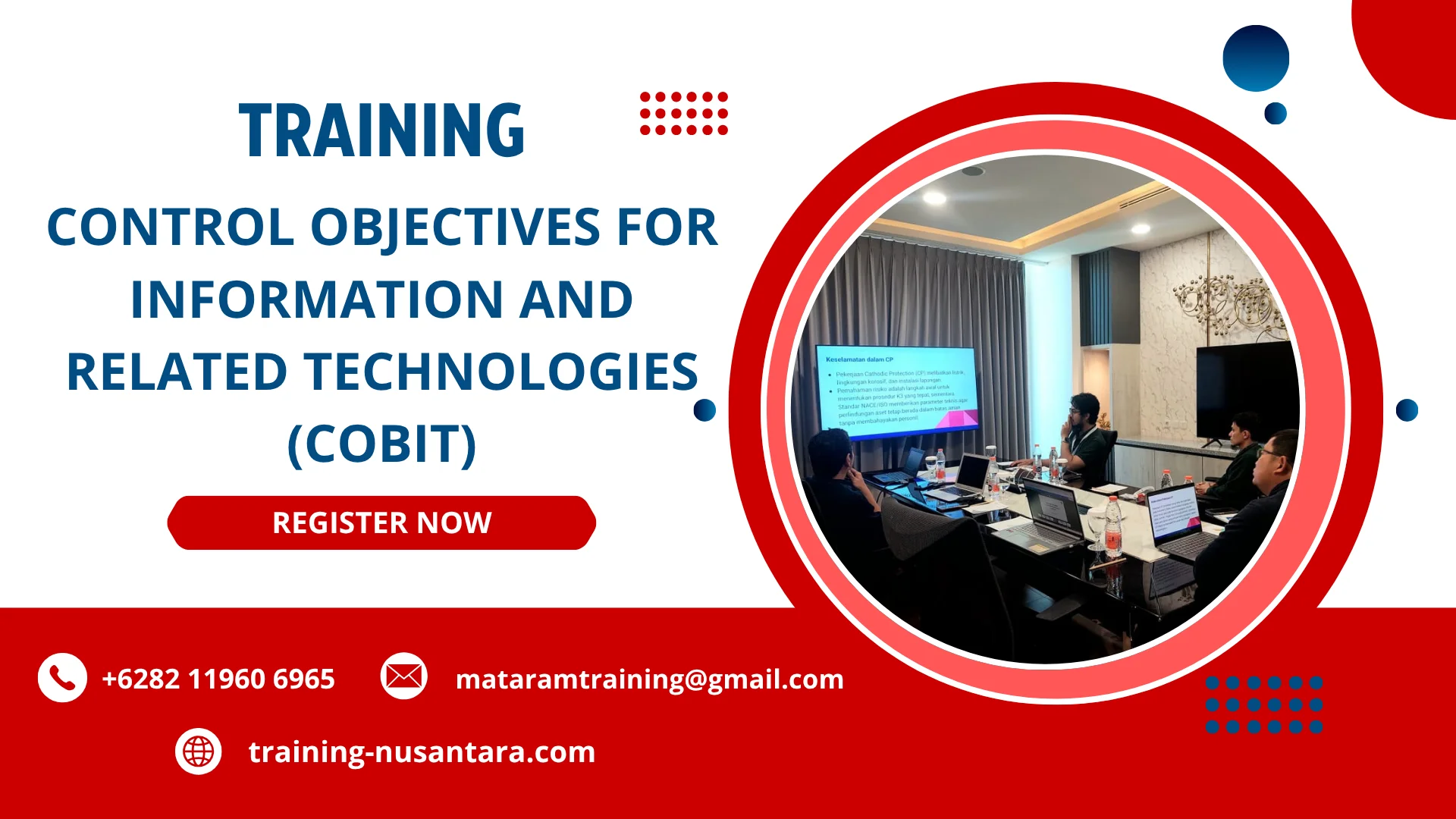 TRAINING CONTROL OBJECTIVES FOR INFORMATION AND RELATED TECHNOLOGIES (COBIT) DI JAKARTA