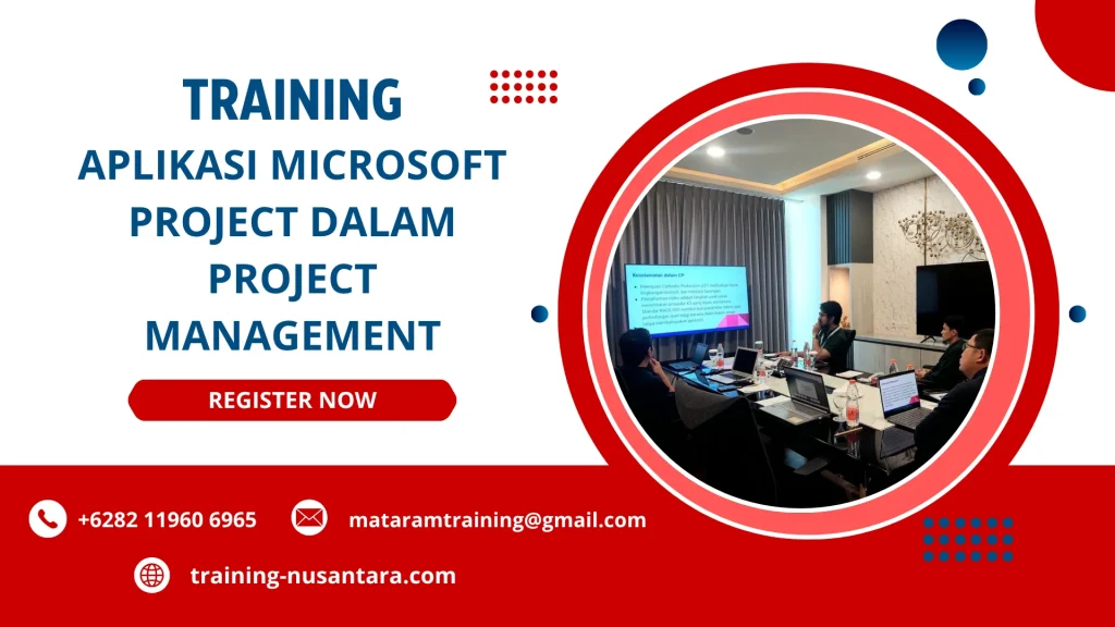 TRAINING APLIKASI MICROSOFT PROJECT DALAM PROJECT MANAGEMENT DI JAKARTA