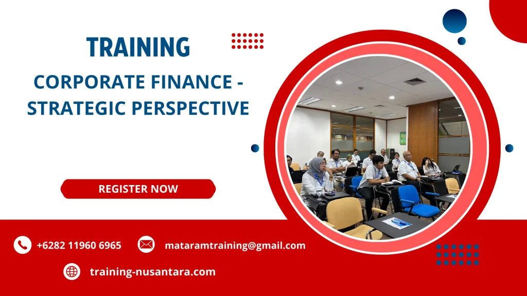 TRAINING CORPORATE FINANCE - STRATEGIC PERSPECTIVE DI JAKARTA