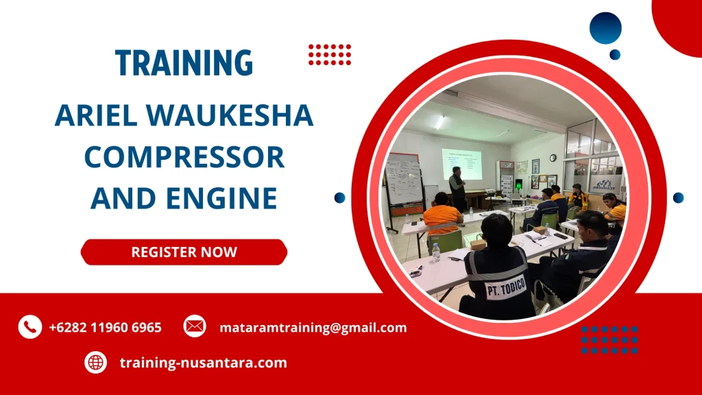 TRAINING ARIEL WAUKESHA COMPRESSOR AND ENGINE DI JAKARTA