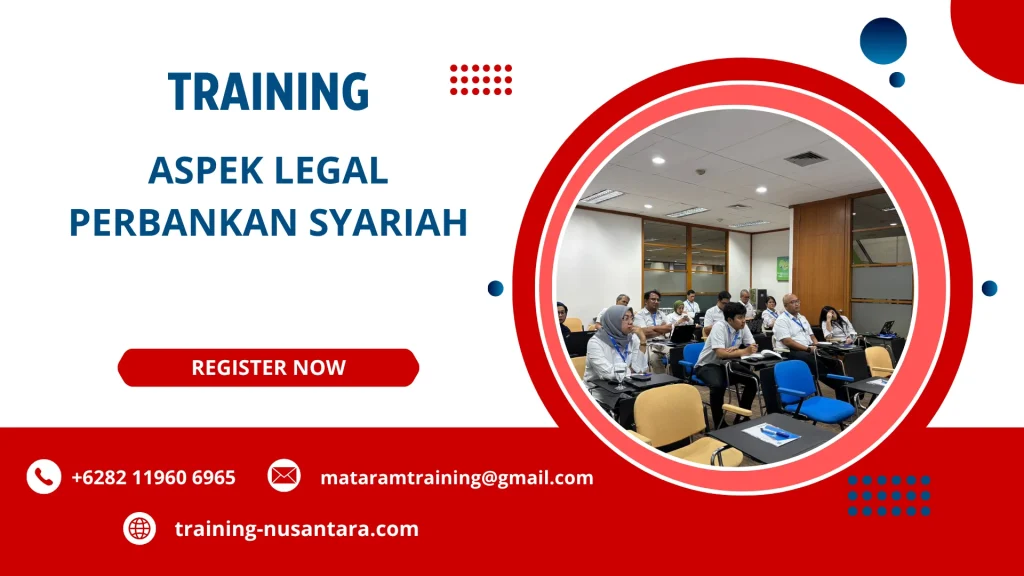 TRAINING ASPEK LEGAL PERBANKAN SYARIAH DI JAKARTA