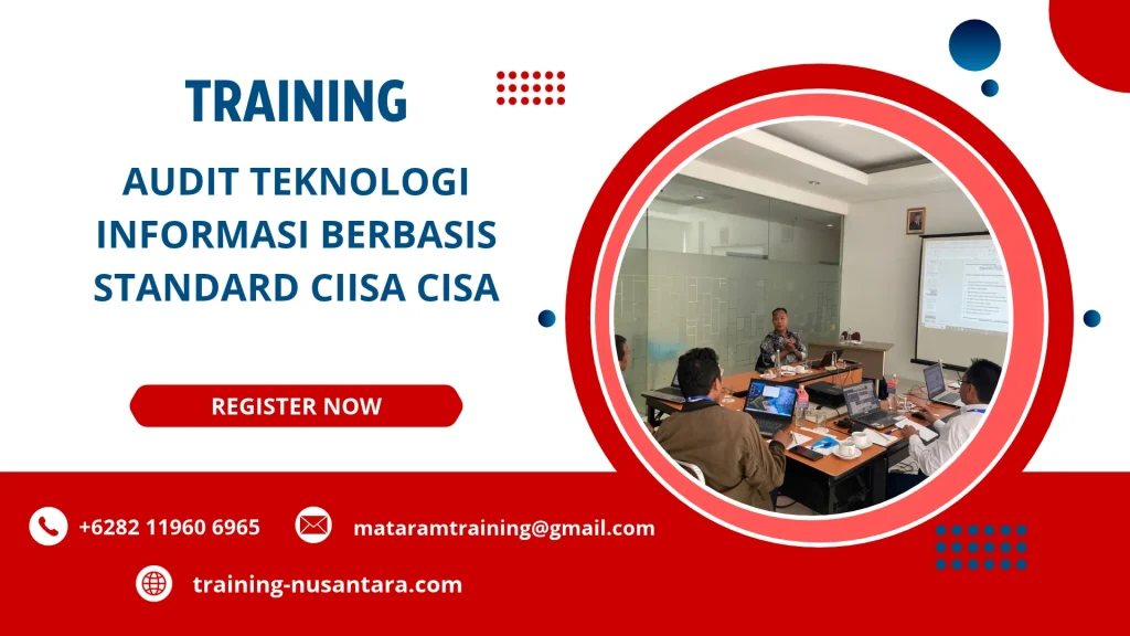 TRAINING AUDIT TEKNOLOGI INFORMASI BERBASIS STANDARD CIISA CISA DI JAKARTA